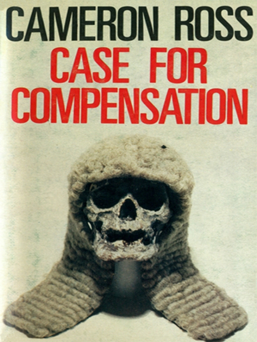 Title details for Case for Compensation by Cameron Ross - Available